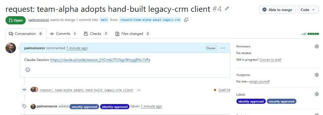 GitHub pull request #4, request: team-alpha adopts hand-built legacy-crm client, with labels identity-approved and security-approved